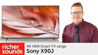 Sony X90J - 4K HDR Smart TV range | Richer Sounds