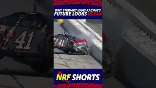 Why Stewart Haas Racing's NASCAR Future is Bleak: NRF Shorts