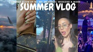 SUMMER GLOW UP VLOG  me time is very necessary + selfcare + Dossier + GRWM + memorial weekend