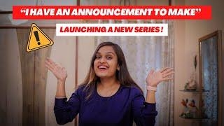 Here’s something that I want you to know ! | New Series | Girija Khelkar