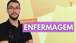 ENFERMAGEM: Tudo o que você precisa saber sobre a profissão!