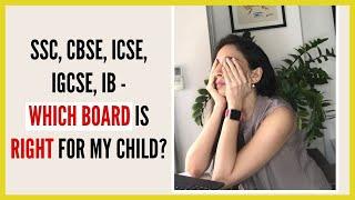 CBSE vs ICSE vs IGCSE vs IB: Choosing the Right Board