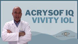 AcrySof IQ Vivity IOL - Dr. Bellone