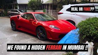 WE FOUND A HIDDEN FERRARI IN MUMBAI!!