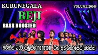 Kurunegala Beji Nonstop | මෙන්න බැජි අලුත්ම  ටික අහන්න සෙට් වෙන්න