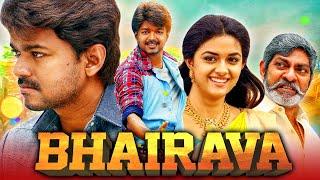 Bhairava - Vijay's Blockbuster Action Comedy Hindi Movie | Keerthy Suresh, Jagapathi Babu