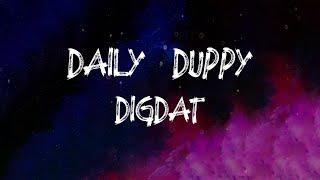 DigDat - Daily Duppy (feat. GRM Daily) (Lyrics)