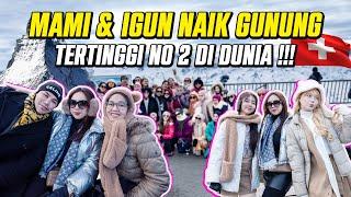 MAMI & IGUN NAIK GUNUNG TERTINGGI NO 2 DI DUNIA !!!