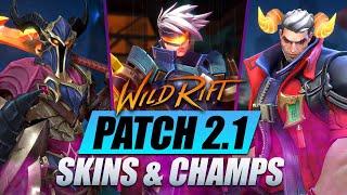 Wild Rift Patch 2.1 NEW SKINS & CHAMPS REVIEW! - Fresh Runes