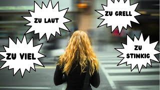 Zu laut, zu grell, zu stinkig - was tun? 3 Schritte | Hochsensibilität | Reizüberflutung