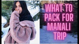 WHAT TO PACK FOR MANALI TRIP IN WINTER || ALL YOU NEED TO TAKE || YOUTUBE ||