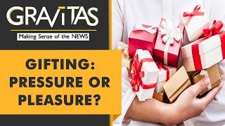 Gravitas: Holiday gifting can lower your blood pressure