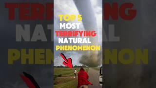 TOP 5 Most scary natural phenomenon in the world