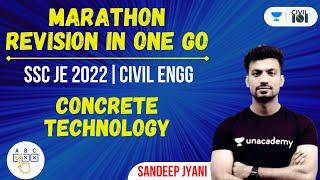 CONCRETE TECHNOLOGY | SSC JE 2022 | MARATHON Revision in ONE GO | CIVIL ENGINEERING| Sandeep Jyani