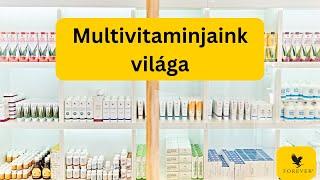 Multivitaminjaink világa