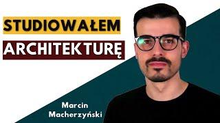 ARCHITEKTURA - Jak zostać ARCHITEKTEM? Jak wyglądają studia architektoniczne?