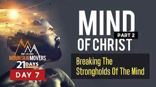 Breaking Strongholds of The Mind | Prayer Day 7