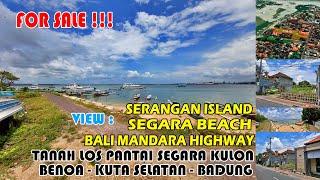 FOR SALE !!! Tanah Los Pantai Segara Kulon - Kuta Selatan - Badung | Bali