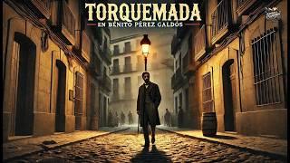 Torquemada en la hoguera  | Benito Pérez Galdós  | Historia de la Inquisición Española ️