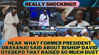 Really shocking. Hear what former president Obasanjo said about  Oyedepo that raised so much dust