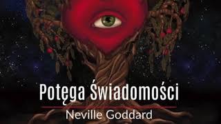 Potęga Świadomości Neville Goddard, Audiobook - czyta Anna Klimowska