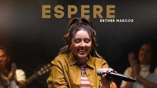 Esther Marcos | Espere (Vídeo Oficial)