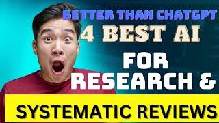 Best AI tools for research paper writing and systematic review better than ChatGPT  (FREE)
