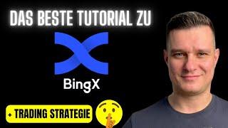 BESTE BingX Tutorial und Einführung auf Deutsch + Bitcoin Trading Strategie   lernen 2023