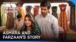 Story Of Asmara And Farzaan ft. Anushka Sen, Kush Jotwani | Dil Dosti Dilemma | Prime Video India