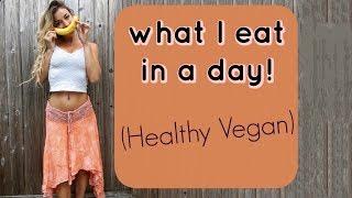 WHAT I EAT IN A DAY  HEALTHY VEGAN MEALS