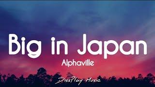 Alphaville - Big in Japan (lyrics)