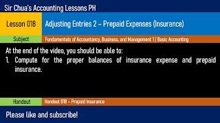 Lesson 018 - Adjusting Entries 2: Prepaid Expenses (Insurance)