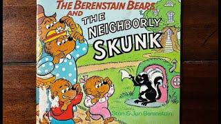 The Berenstain Bears and the Neighborly Skunk Read-Along Storybook | Stan & Jan Berenstain readaloud