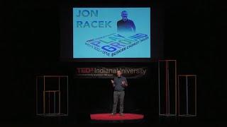 Play is serious work | Jon Racek | TEDxIndianaUniversity