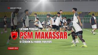 PSM MAKASSAR KEMBALI BERMARKAS DI STADION BJ HABIBIE PAREPARE SETELAH MUSAFIR 1,5 TAHUN