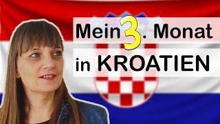 Warum ich Kroatien wieder verlasse (Auswandern auf Zeit - meine Erkenntnisse, Kroatien)