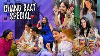 CHAND RAAT SPECIAL ️ | Subha 8 bjy Tak Sbko Mehndi Lagai  | Fatima Ka Eid Dress Nahe Aya 