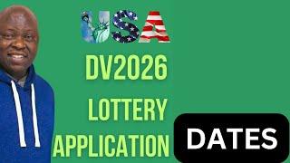 DV2026 APPLICATION DATES