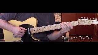 Tim Lerch -Tele Talk - Getting a "Jazz" sound out of a Telecaster
