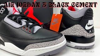 Air Jordan 3 Black Cement OG 2024 | Unboxing, details