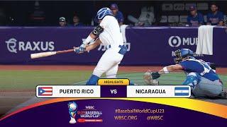 HIGHLIGHTS – Game 35 – Puerto Rico vs. Nicaragua –WBSC U-23 Baseball World Cup 2024