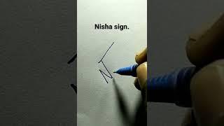 nisha sign.️ #signatures