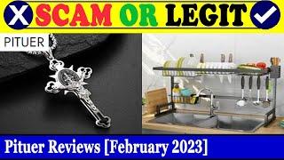 Pituer Reviews (Feb 2023) - Find Out The Validity Of This Site? Must Watch! | Scam Inspecter