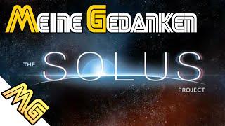 [MeineGedanken] THE SOLUS PROJECT - Review