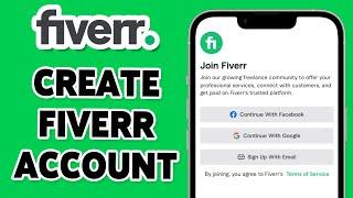 How To Create Fiverr Account 2024 | Fiverr App Sign Up/Register Tutorial