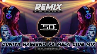 Duniya Haseeno Ka Mela Remix - Club Mix - Dj Siday Remix Salboni Se 2025 New