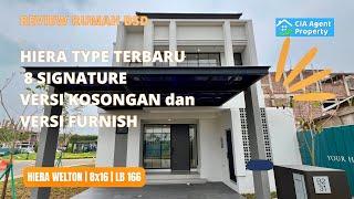 HIERA WELTON Review rumah tipe 8 signature