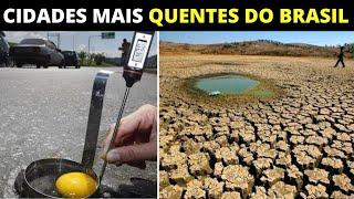 7 CIDADES MAIS QUENTES DO BRASIL