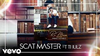 Prince Kaybee - Scat Master (Audio) ft. Thulz