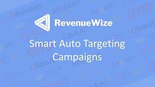 Smart Auto Targeting Video - RevenueWize Amazon PPC